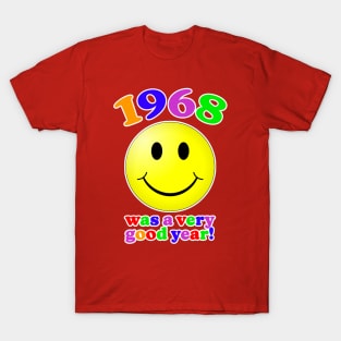 1968 Was A Very Good Year T-Shirt